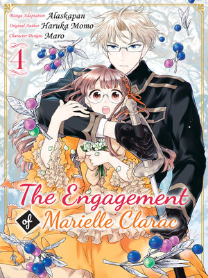 cover image of The Engagement of Marielle Clarac, Volume 4